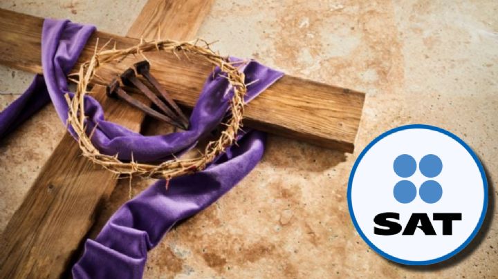 SAT suspende servicio en Semana Santa 2026: estos días no habrá trámites ni corren plazos